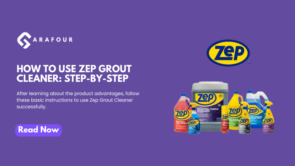 How to Use Zep Grout Cleaner Step-by-Step - Garafour