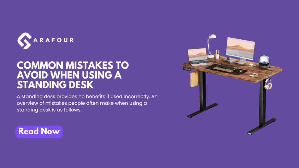 - Common Mistakes to Avoid When Using a Standing Desk - Garafour