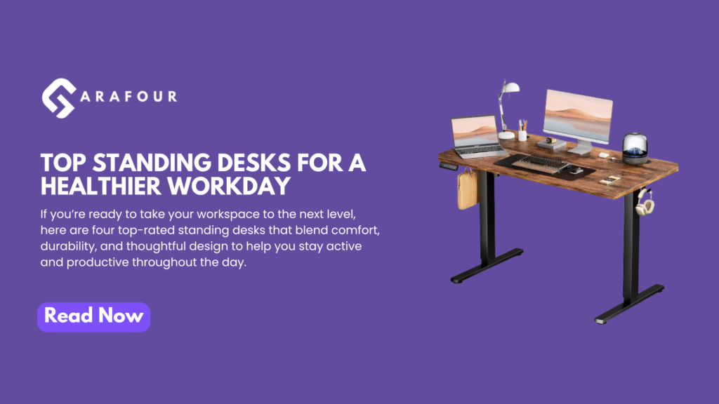 - Top Standing Desks for a Healthier Workday - Garafour