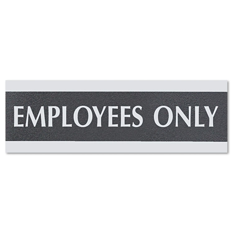 Headline Sign Century Series Office Sign, EMPLOYEES ONLY, 9 x 3, Black/Silver (USS4760)